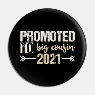 Promoted to big cousin Pin