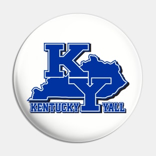 Kentucky Y'all! Pin