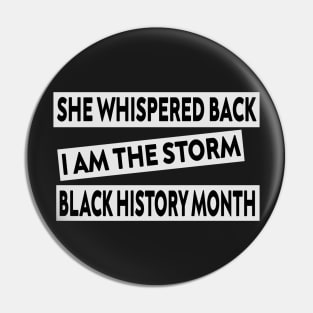 she whispered back i am the storm black history month Pin