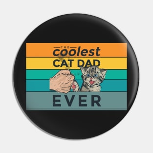 Coolest Cat Dad Ever Kitten Vintage Retro Aesthetic Vibes Animal Fist Pump Social Distancing FaceMask Pin