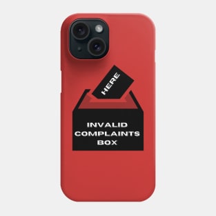 complaints box Phone Case