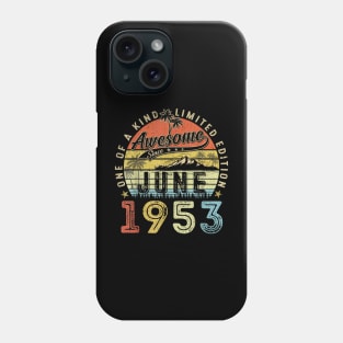 70 Year Old Awesome Since June 1953 70th Birthday Phone Case