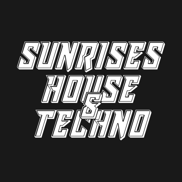 Sunrises, House & Techno by Besex