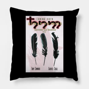 Shirts & More_HUMAN NO MORE: Feature Film Poster_3-Feathers Pillow