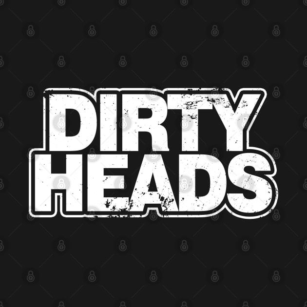 Dirty Heads Vintage by GothBless