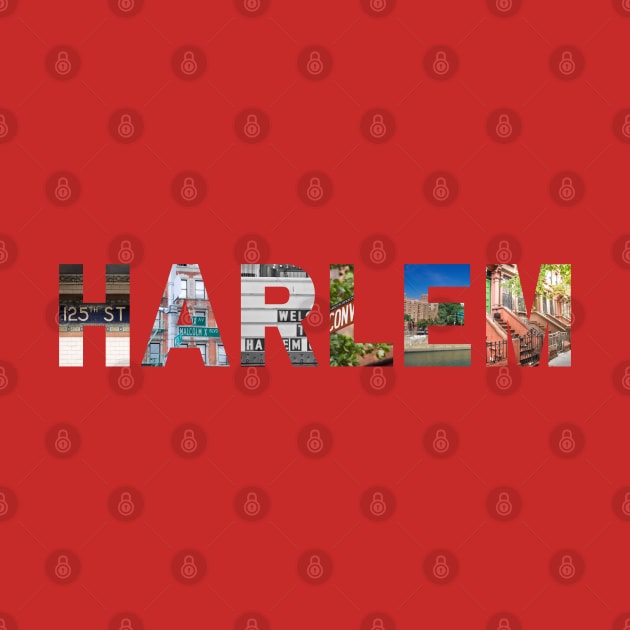 Harlem Texted Based | Picture Neighborhood Sightseeing Design by Harlems Gee