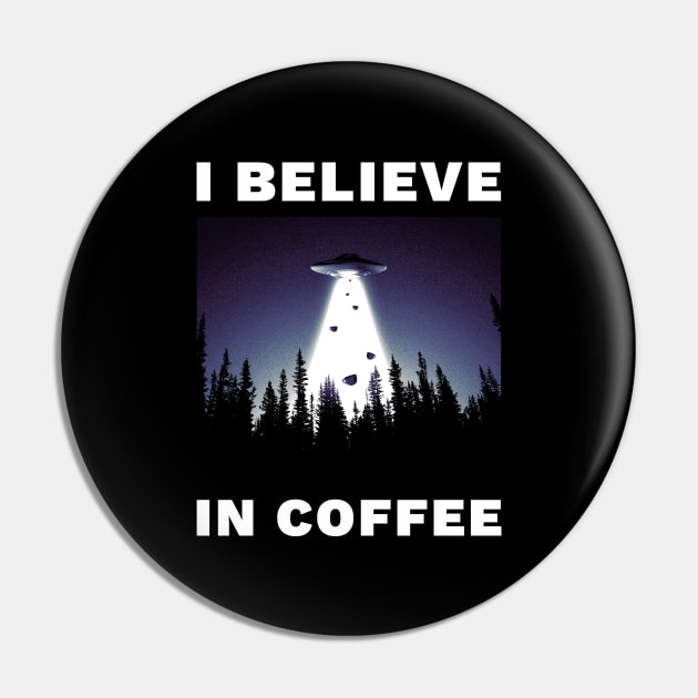 I Believe in Coffee Pin by Retro Vibe