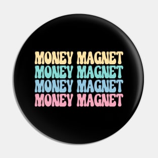 money magnet Pin