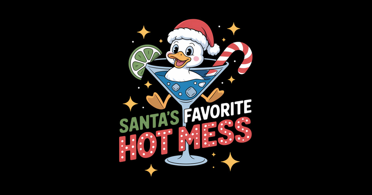 Santa'S Hot Favorite Mess Holiday Humor - Holiday Humor - Sticker ...