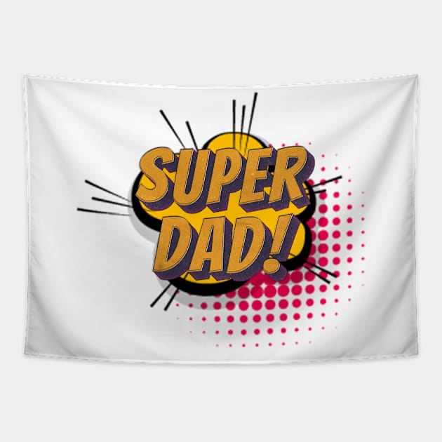 super dad Tapestry by Futee Merch