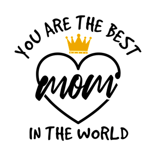 Best Mom T-Shirt