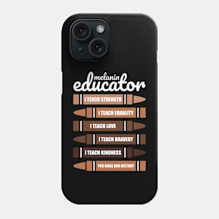 Melanin educator Phone Case