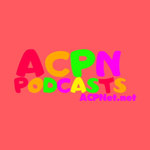 ACPN - Defunct Toy Store Logo Variant by Art Comedy Pop-Culture Network!