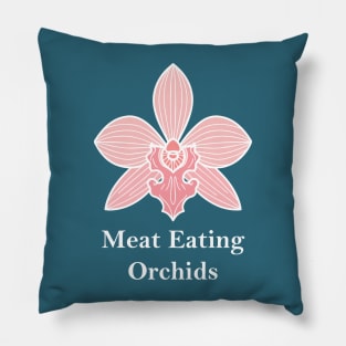 Meat Eating Orchids Pillow