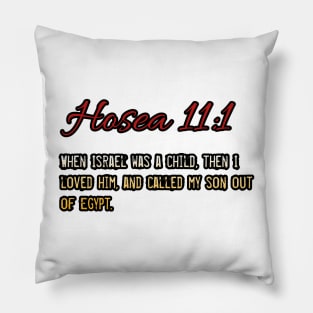 Hosea 11:1 Pillow