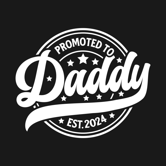 Promoted To Daddy Est. 2024 Baby Present For New Daddy by Shrtitude