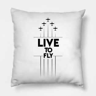 Live to fly aviation design Pillow