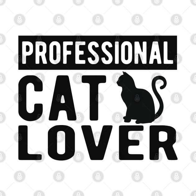 Cat - Professional cat lover by KC Happy Shop