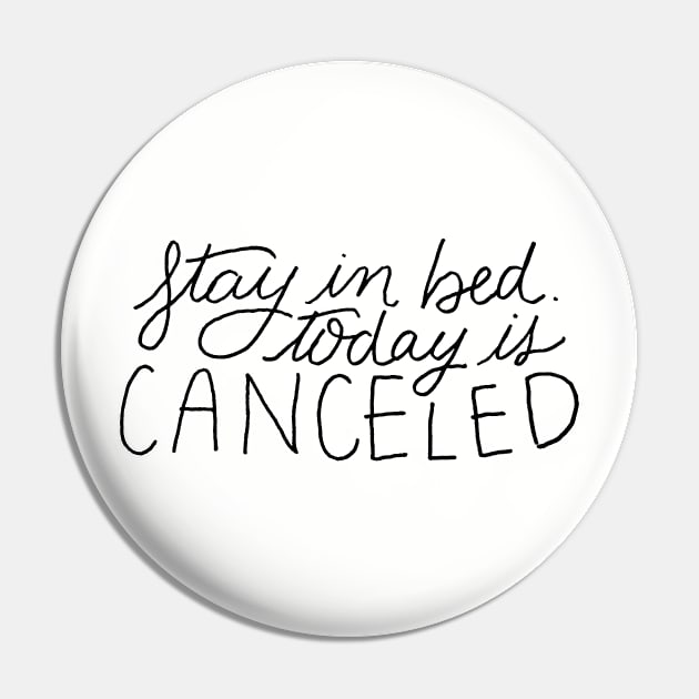 Today is Canceled Pin by olxKAIT