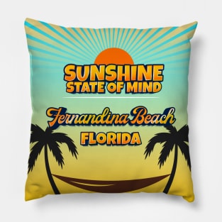 Fernandina Beach Florida - Sunshine State of Mind Pillow