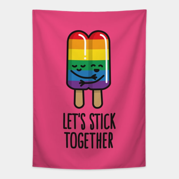 Let's stick together funny LGBT pride gay marriage double popsicle gay couple Tapestry by LaundryFactory