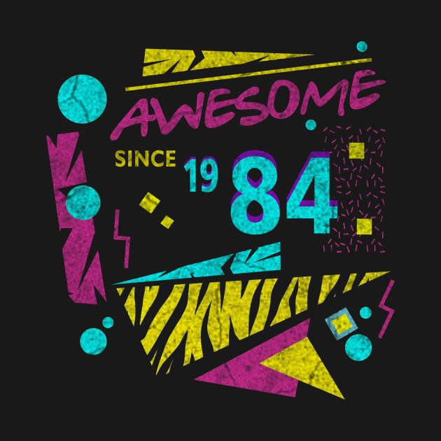 Awesome Since 1984-84’s Birthday Celebration, 41st Birthday by ysmnlettering