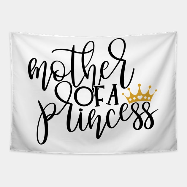 Mother o a princess Tapestry by Coral Graphics