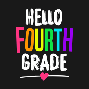 Hello Fourth Grade Colorful  - back to school gift T-Shirt