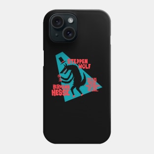 Hermann Hesse - Steppenwolf Phone Case