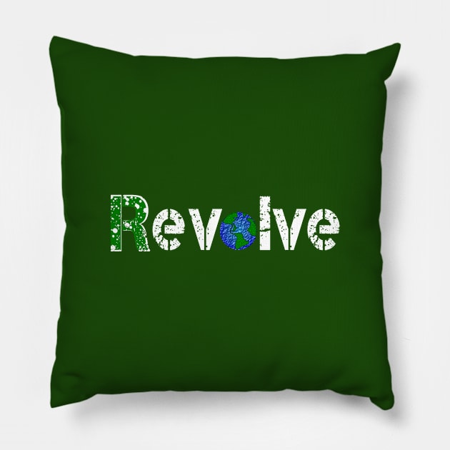 Revolve (white font) Pillow by Sinmara