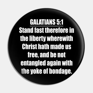 Galatians 5:1  King James Version (KJV) Pin