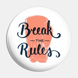 Startup Inspirational Quote. Break the rules with boxing glove, Motivational Pin