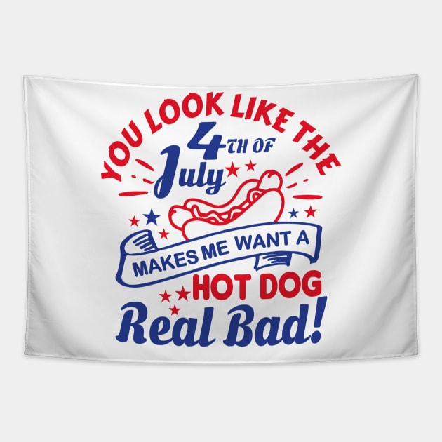 You Make Me Want A Hot Dog Real Bad Shirt