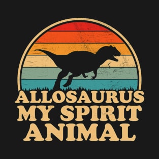 Allosaurus Is My Spirit Animal Dinosaur Vintage Retro T-Shirt