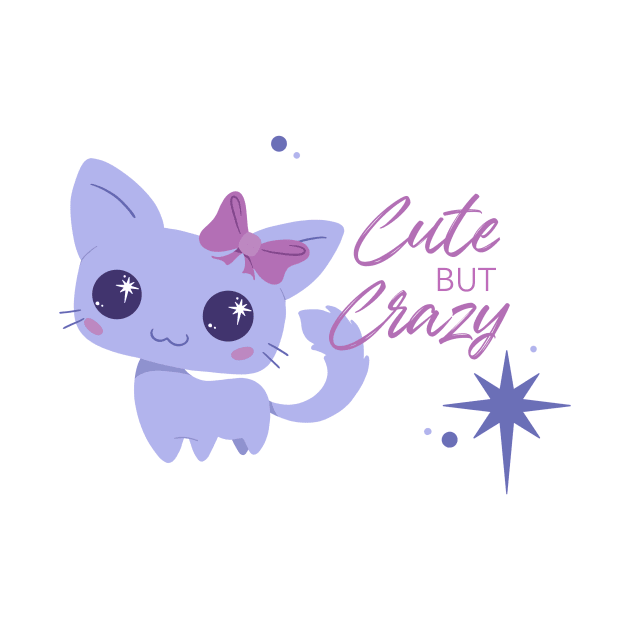 Cute but Crazy Cat by JBeasleyDesigns