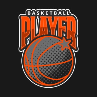 Basketball Player T-Shirt