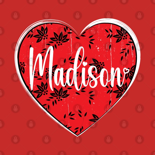 I Love Madison First Name I Heart Madison by ArticArtac