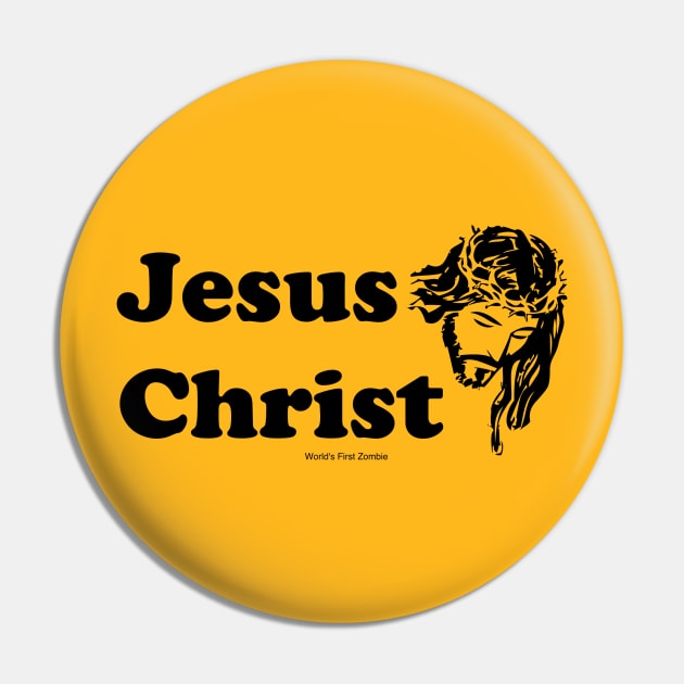 Jesus Christ: World's First Zombie Pin by zombill