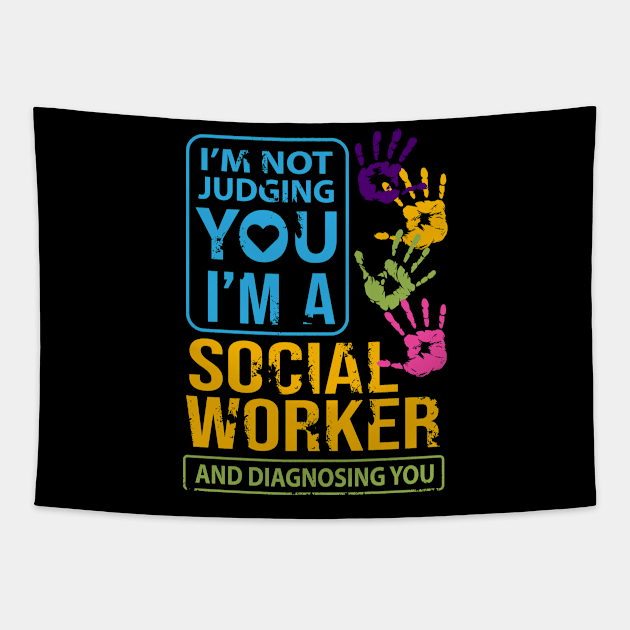 Im Not Judging You Im A Social Worker Gift Tapestry by 2blackcherries