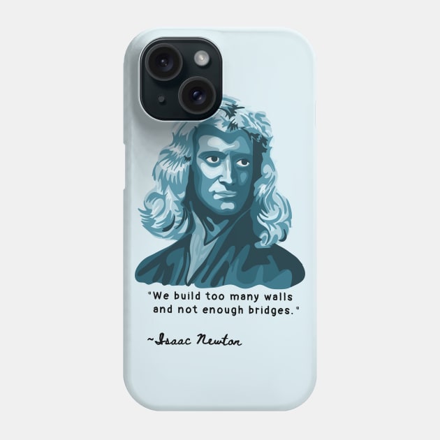 Isaac Newton  Portrait Phone Case by Slightly Unhinged