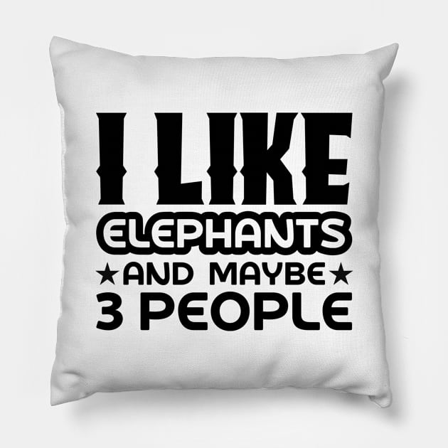 I like elephants and maybe 3 people Pillow by colorsplash