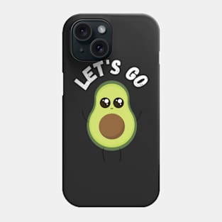 Let's Go avocado Phone Case