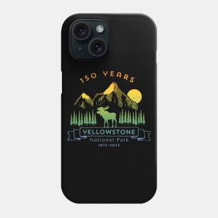 Yellowstone National Park 150 year Commemorative Anniversary Phone Case