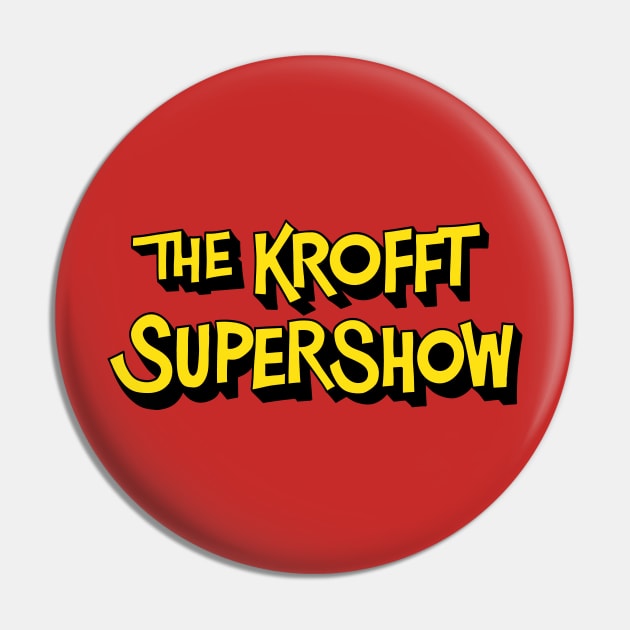 The Krofft Supershow 70’s Retro Pin by GoneawayGames