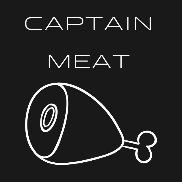 Captain Meat Typography White Design by Stylomart