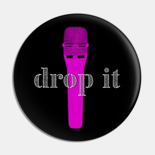 Drop the Mic Pin