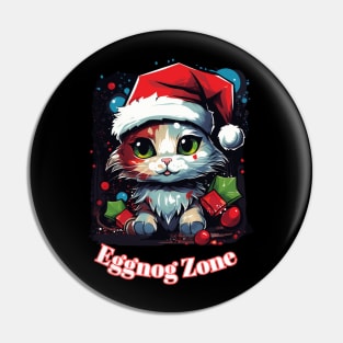 Eggnog Zone - Christmas Cat - Cute Graphic Quote Pin