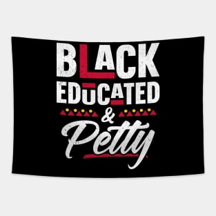 Black Educated And Petty Black History Month Women Tapestry