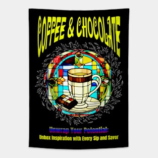 Coffee and Chocolate (Motivational and Inspirational Quote) Tapestry