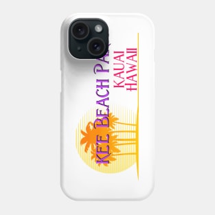 Life's a Beach: Ke'e Beach Park, Kauai, Hawaii Phone Case